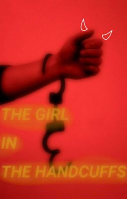 The Girl In The Handcuffs 