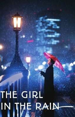 THE GIRL IN THE RAIN