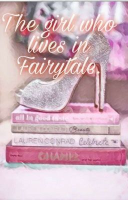 The Girl Who Lives In  Fairytale