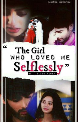 The Girl Who Loved Me Selflessly (SwaSan Story)