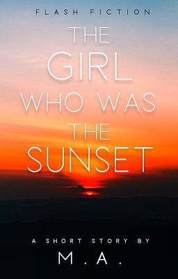 The Girl Who Was the Sunset