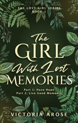 The Girl With Lost Memories - Parts 1 & 2 (An OUAT Fanfiction)