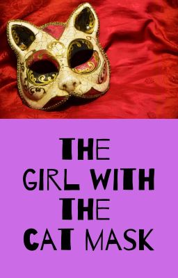 The girl with the cat mask