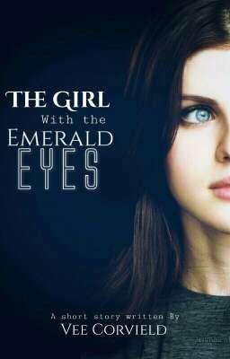 The Girl With The Emerald Eyes (REVISI)