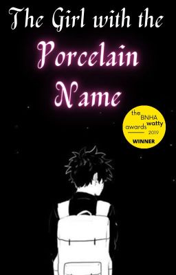 The Girl with the Porcelain Name - Izuku Midoriya x Reader