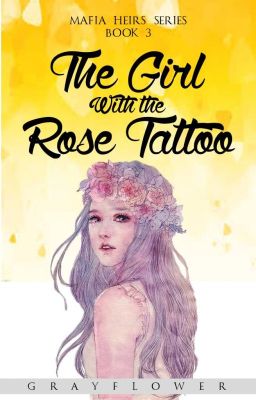 The Girl with the Rose Tattoo