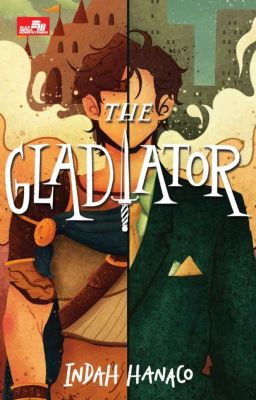 The Gladiator [Terbit 26 Juni 2024]