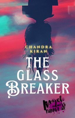 The Glass Breaker