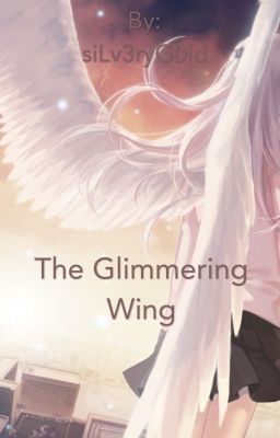 The Glimmering Wing