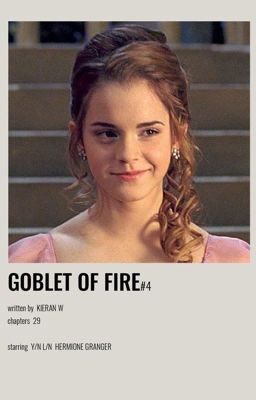 The Goblet of Fire | Hermione Granger x Male Reader (Book Four)