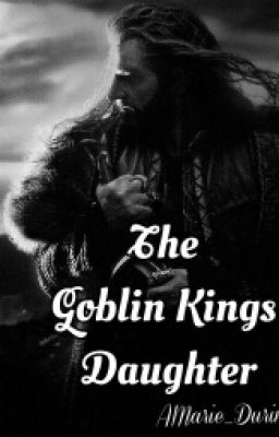 The Goblin Kings Daughter (Throin Love Story)