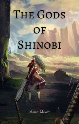 The Gods Of Shinobi