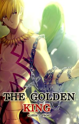 The Golden King. (Epopea di Gilgamesh / GilKidu - Fate Series)