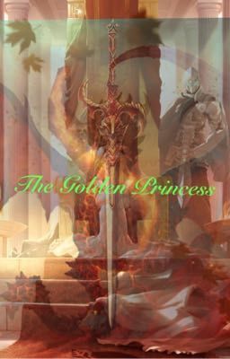 The Golden Princess (Dragon Shifter Male Reader X Princess Pyrrha)