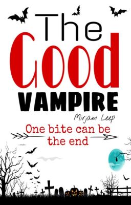 The good Vampire (voltooid)