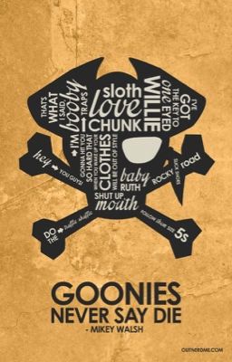  The Goonies: A New Adventure (A Goonie Fan Fiction Story) 