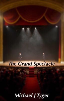 The Grand Spectacle