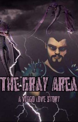 The Gray Area (1/2) - A Viggo Love Story (HTTYD/RTTE)