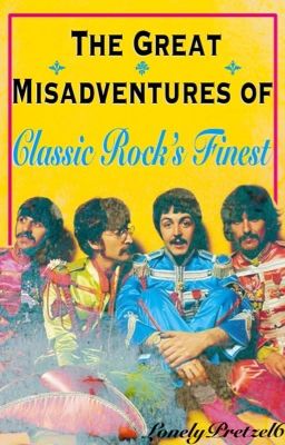 The Great Misadventures of Classic Rock's Finest