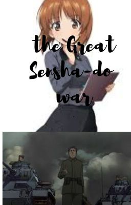 The Great Sensha-do War