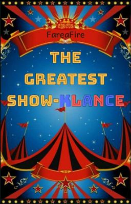 The Greatest Show-Klance