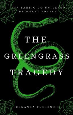 The greengrass tragedy - HP