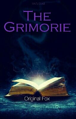 The Grimorie [COMPLETED] 