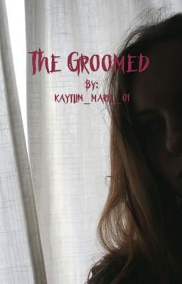 The 'Groomed'