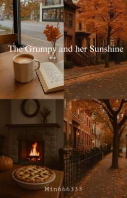 The Grumpy and her Sunshine 