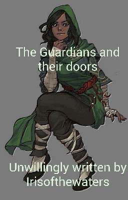 The Guardians and their doors. 