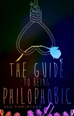 The Guide to Being Philophobic