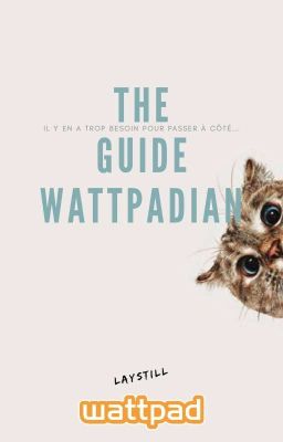 The Guide Wattpadian