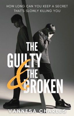 The Guilty and the Broken