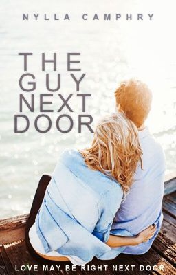 The Guy Next Door (COMPLETED)