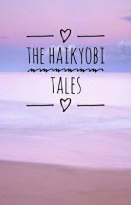 the haikyobi tales