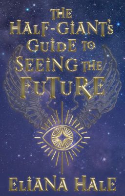 The Half-Giant's Guide to Seeing the Future