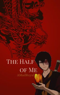 The Half of Me | Zuko