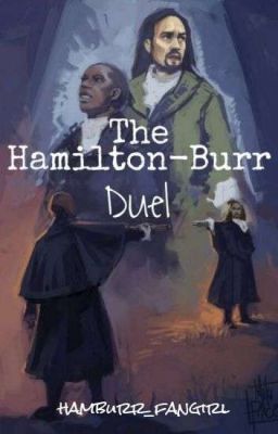 The Hamilton-Burr Duel