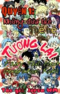 Thế hệ tương lai của Fairy tail .