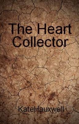 The Heart Collector