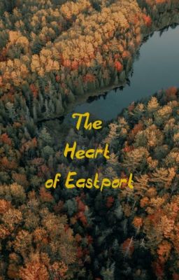 The Heart of Eastport