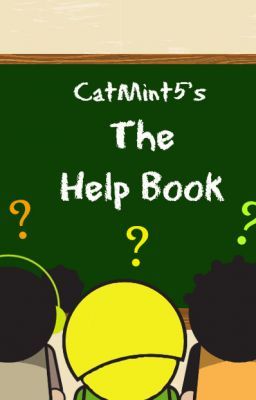 The Help Book - Basic Wattpad Tips