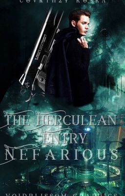 The Herculean Entry: Nefarious