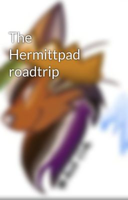 The Hermittpad roadtrip