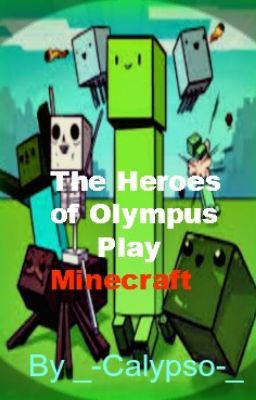 The Heroes of Olympus Play Minecraft