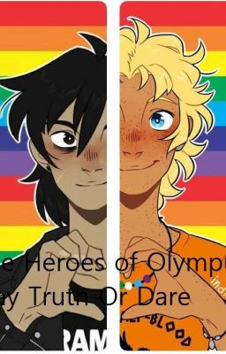 The Heroes of Olympus play Truth or Dare (Completed)