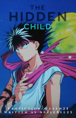 The Hidden Child (Hiei) (ON HIATUS)