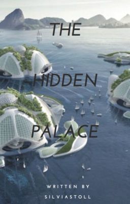 The Hidden Palace