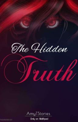 The Hidden Truth (MystreetXReader)