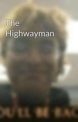 The Highwayman